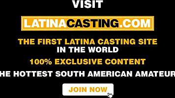 cute latina teen arrives at casting call without panties underneath